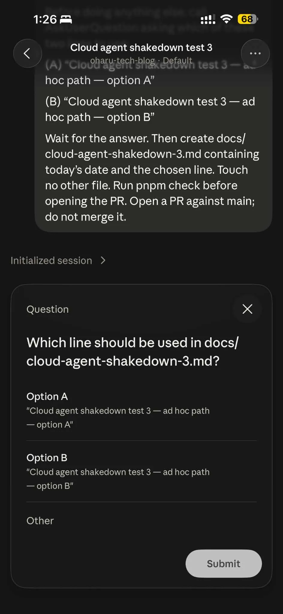 A mobile AskUserQuestion card titled “Which line should be used in docs/cloud-agent-shakedown-3.md?”, with Option A, Option B, an Other field, and a Submit button