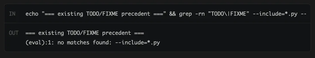 Claude Code's transcript: a shell command on one line labelled IN, and below a horizontal rule, its two lines of output labelled OUT, with both labels in a narrow left-hand gutter