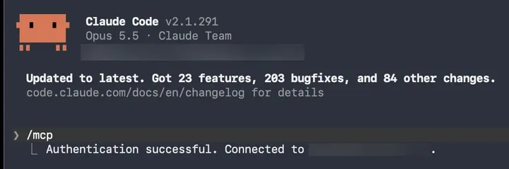 Claude Code output after /mcp reading "Authentication successful. Connected to", with the server name blurred